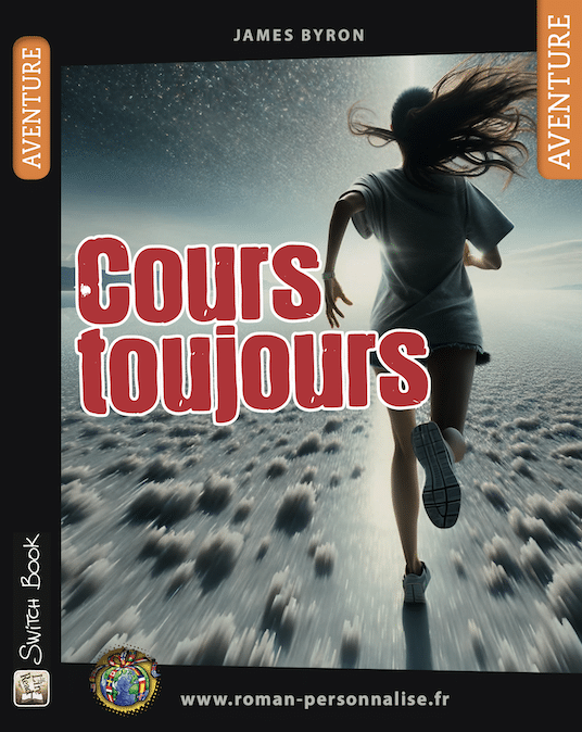 livre personnalisé aventure Cours toujours